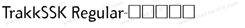 TrakkSSK Regular字体转换